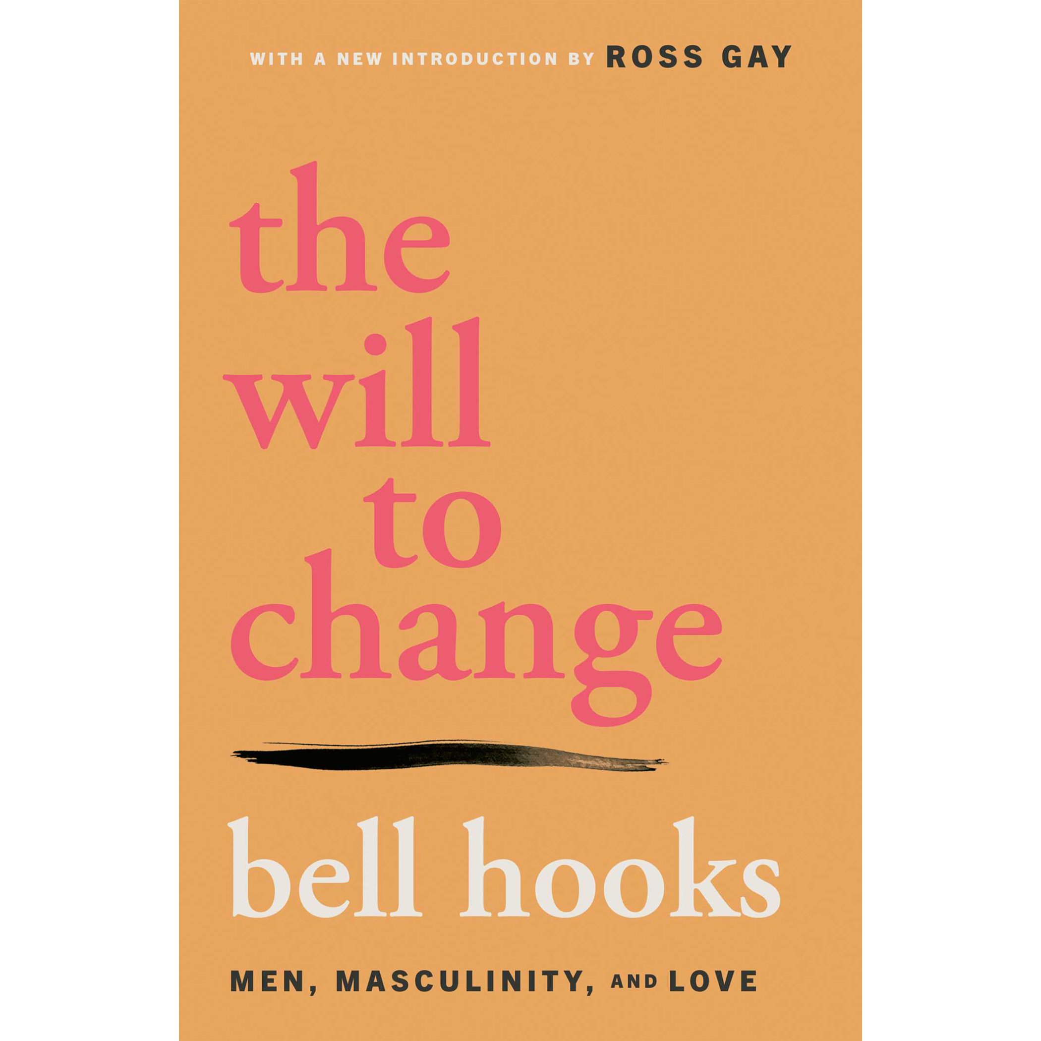 The Will to Change