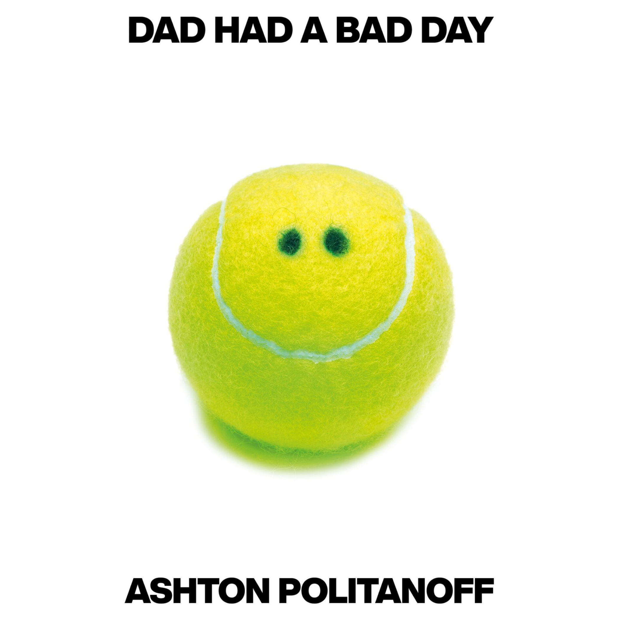 Dad Had a Bad Day.png