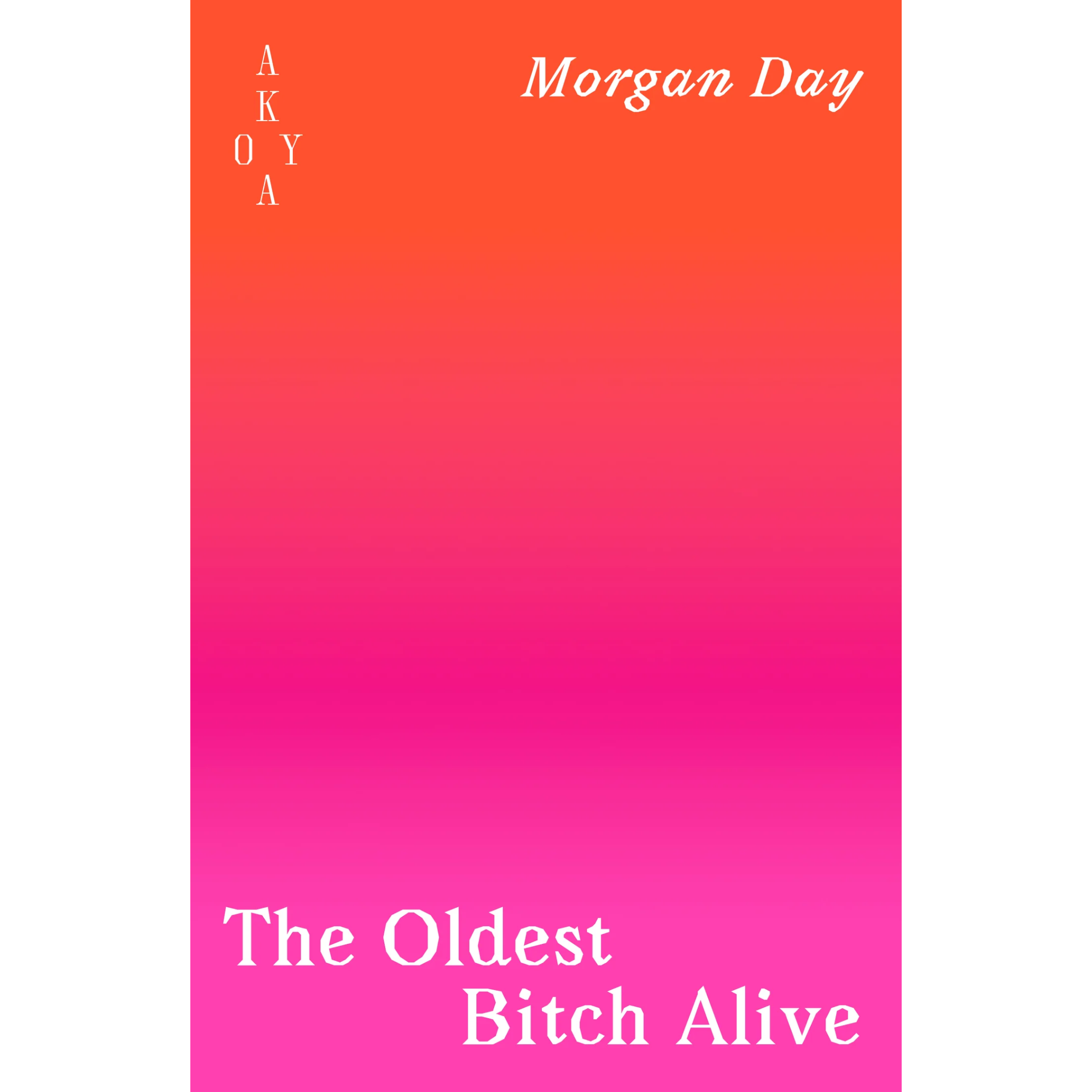 The Oldest Bitch Alive