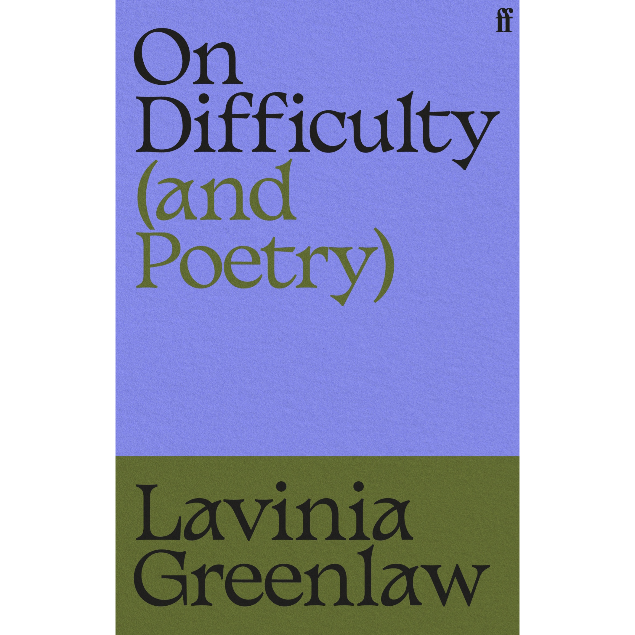 On Difficulty (and Poetry)