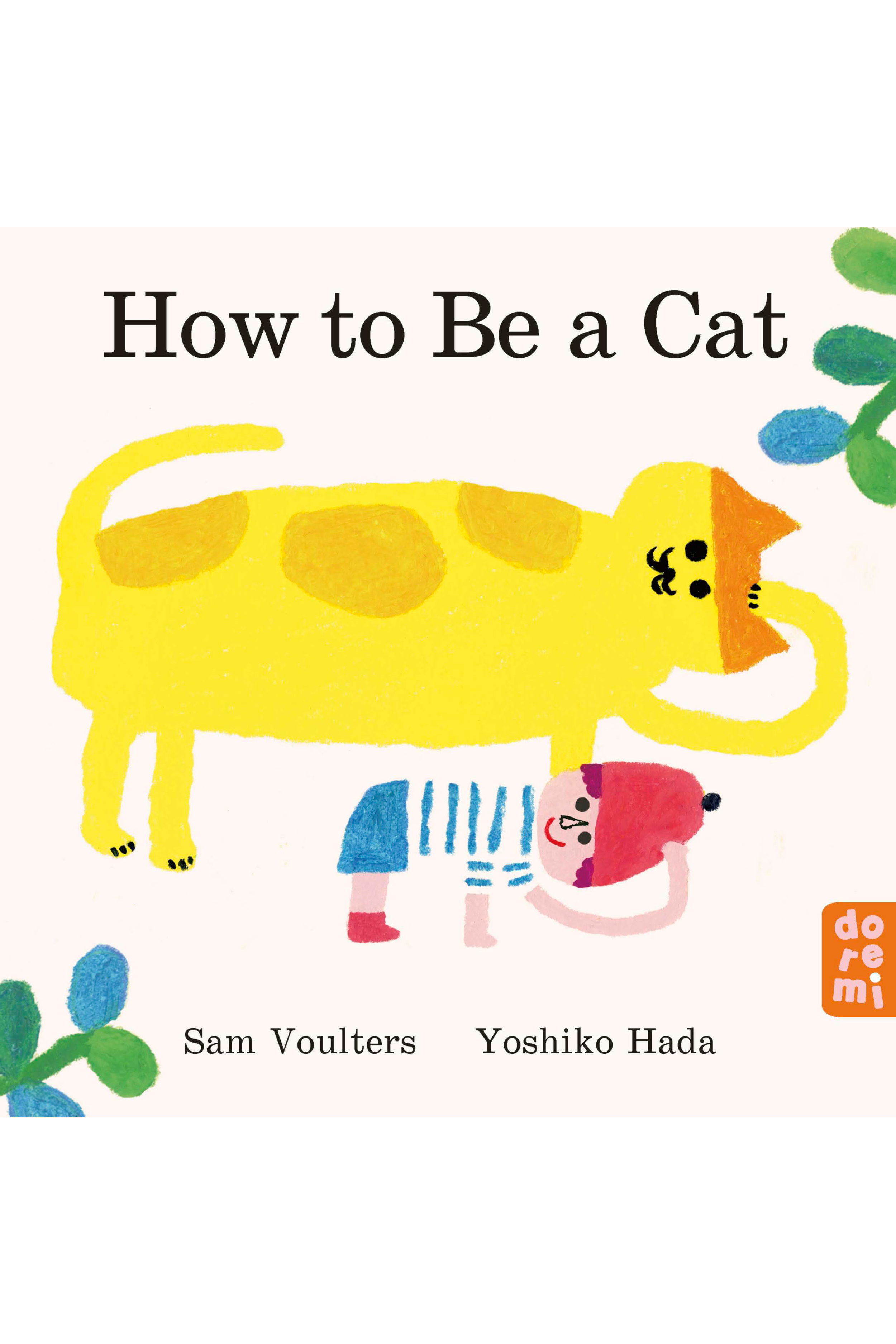 How to Be a Cat