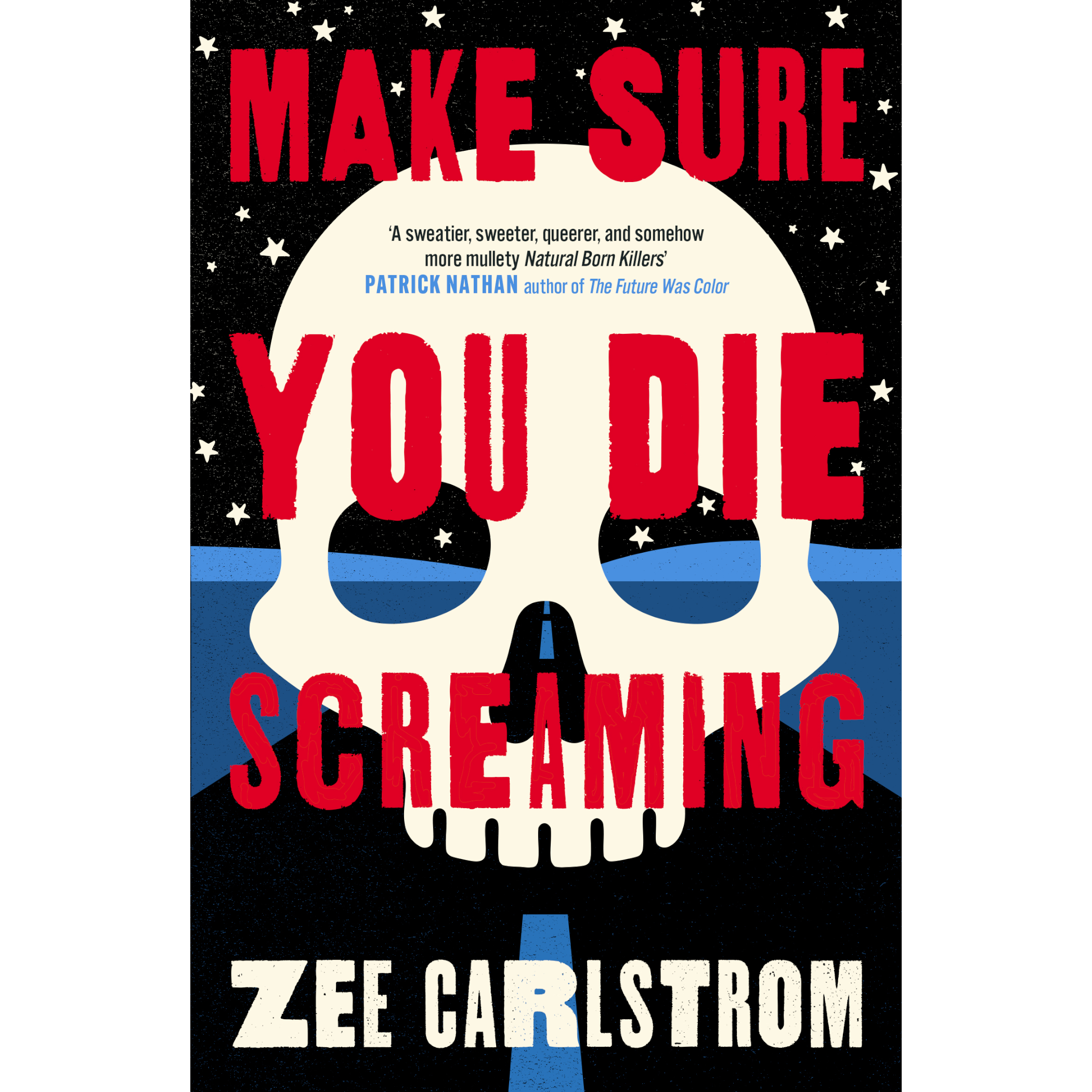 Make Sure You Die Screaming