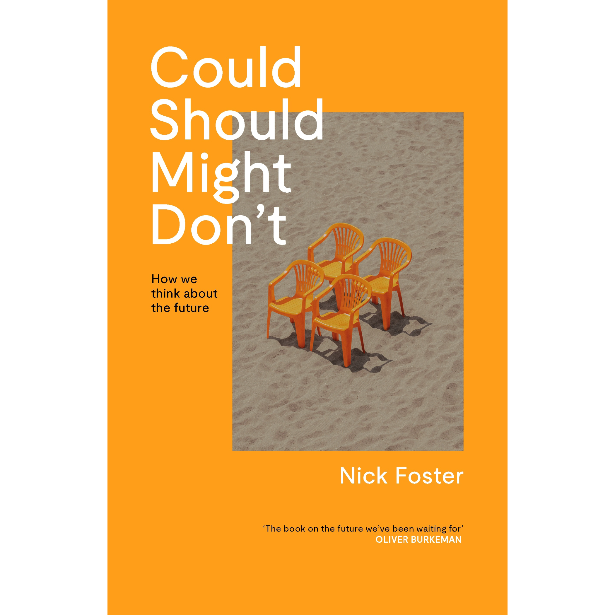 Could Should Might Don't