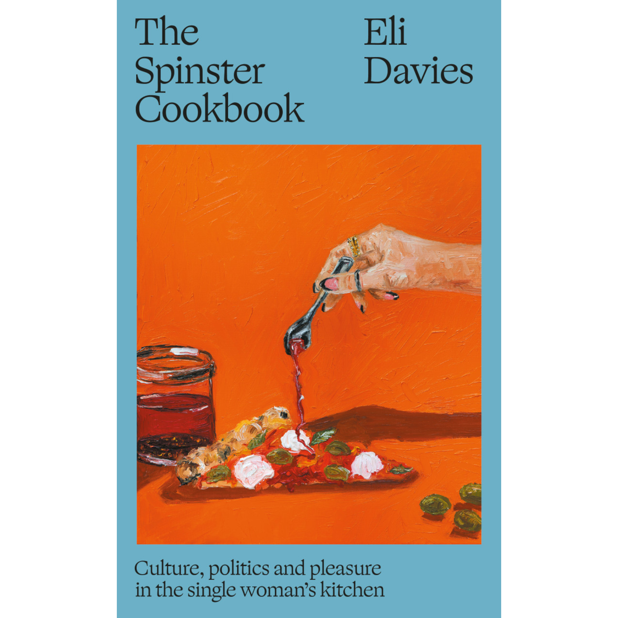 The Spinster Cookbook