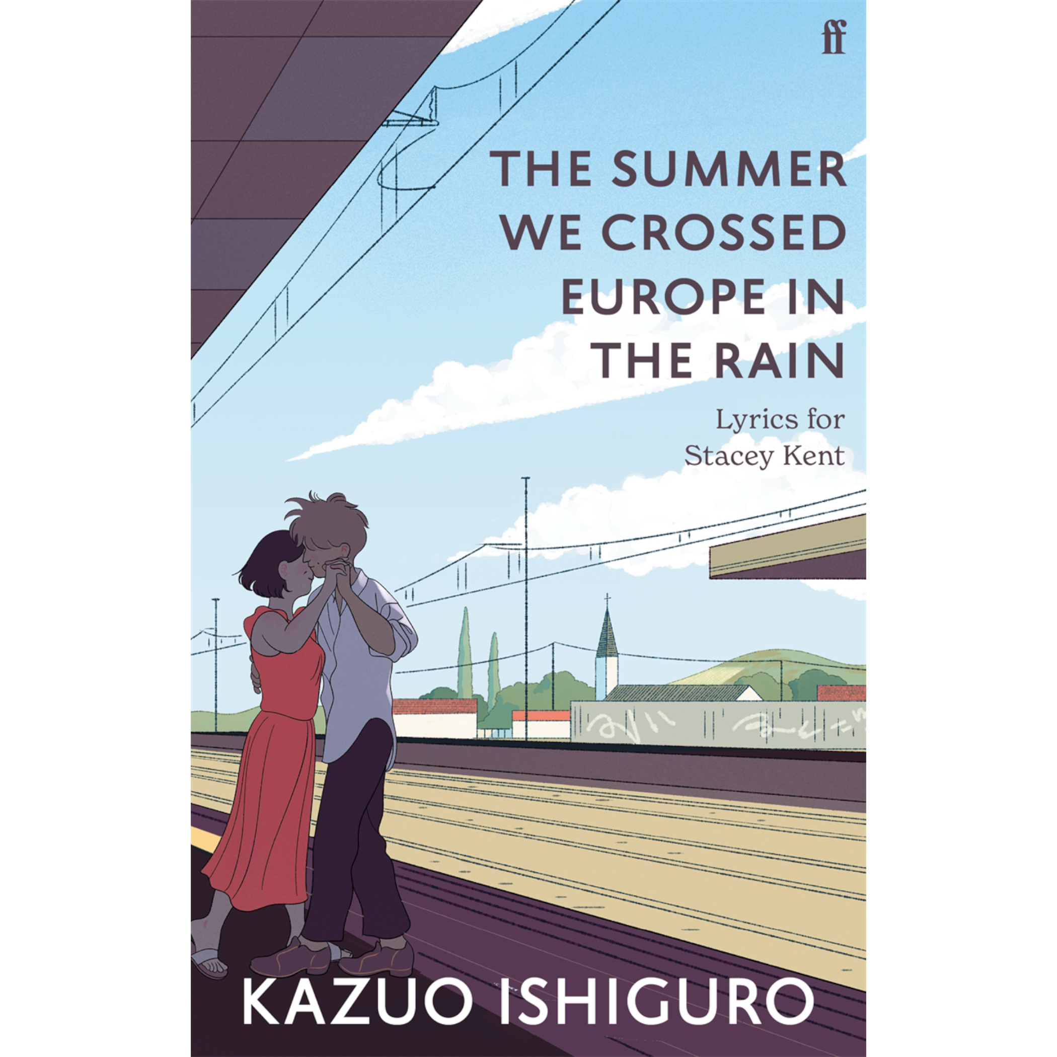 The Summer We Crossed Europe in the Rain