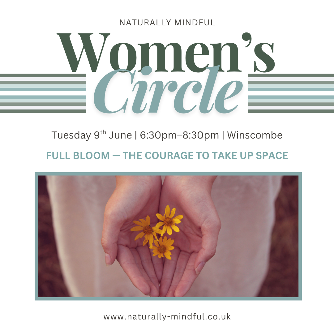 Women’s Circle – Full Bloom, the courage to take up space