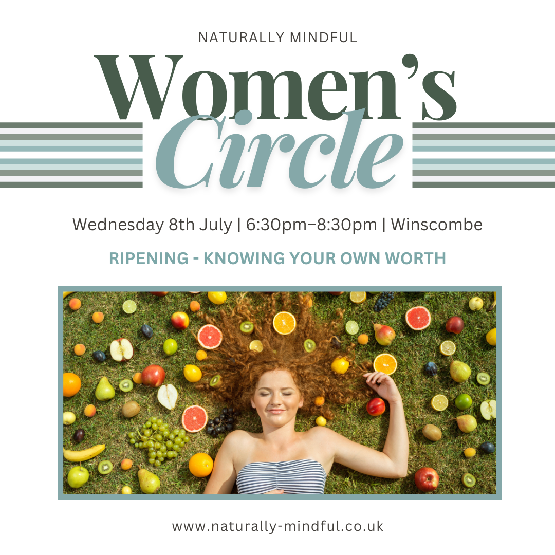 Women’s Circle – Ripening, knowing your own worth