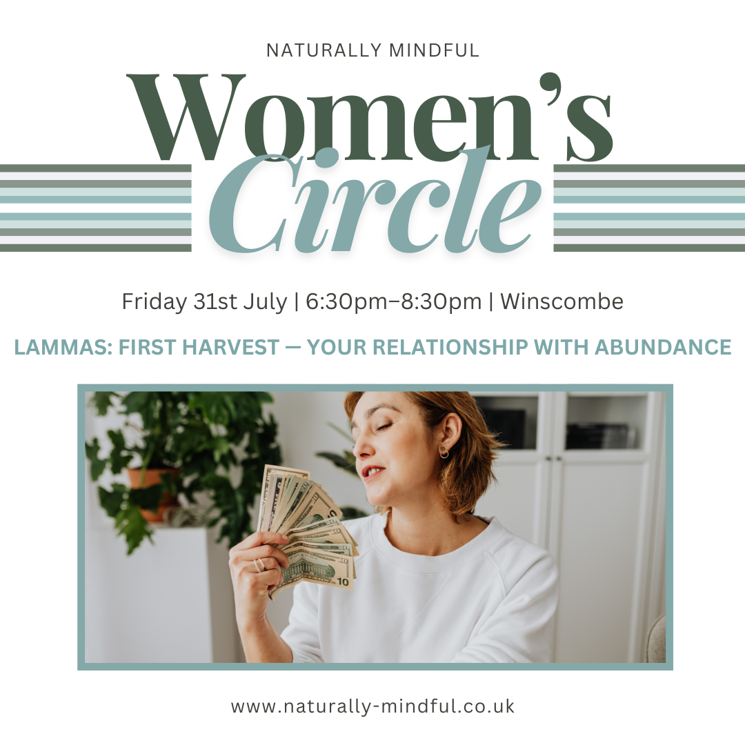 Women’s Circle – Lammas: First Harvest, your relationship with abundance
