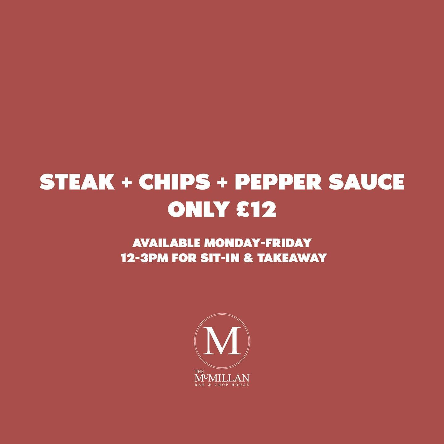 LUNCH OFFER 🥩 Steak + chips/salad + peppercorn sauce for &pound;12. Sit-in or takeaway (12-3) Monday to Friday.

Walk-ins welcome or book a table online at the themcmillan.co.uk (link in bio)