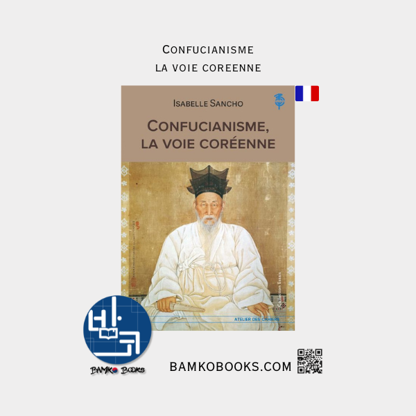 Confucianisme, la voie coreenne