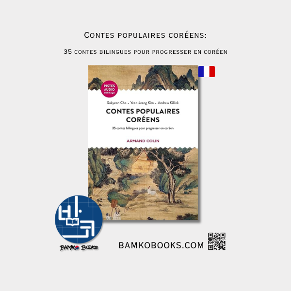 Contes populaires coréens: 35 contes bilingues pour progresser en coréen