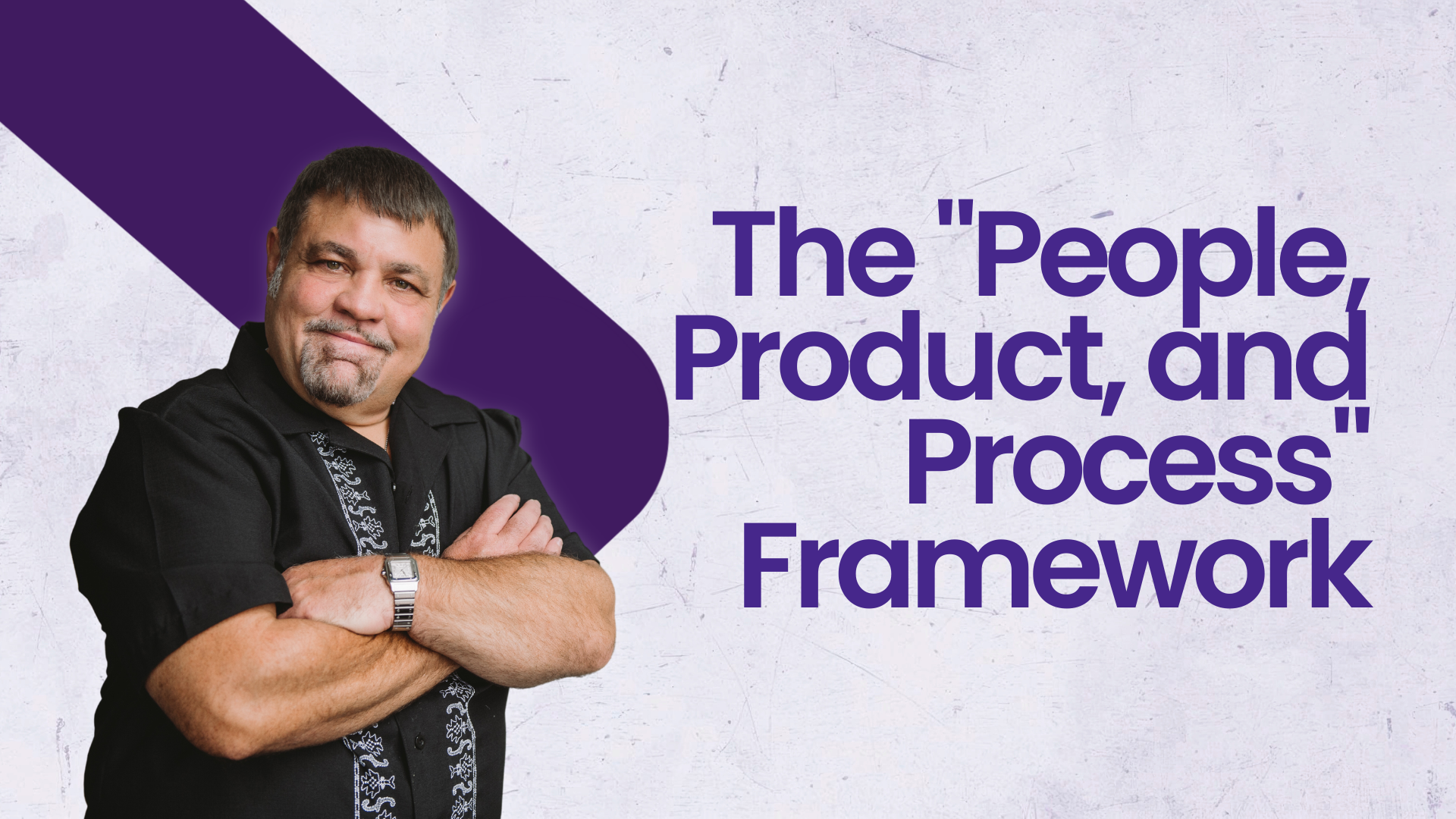 People, Product, and Process: The 3 Pillars of Business Success