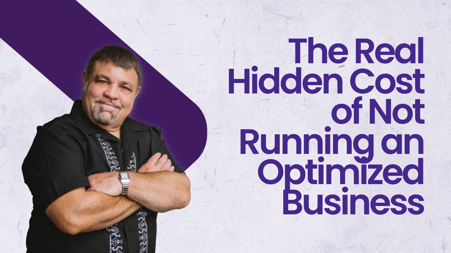 The Real Hidden Cost of Not Running an Optimized Business