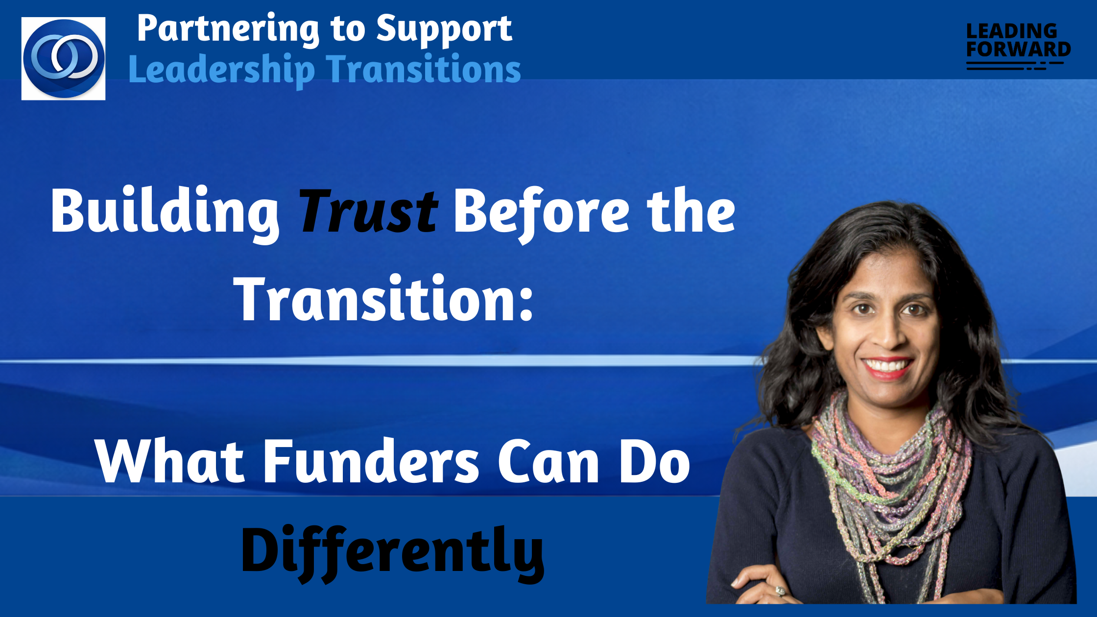 Building Trust Before the Transition: What Funders Can Do Differently