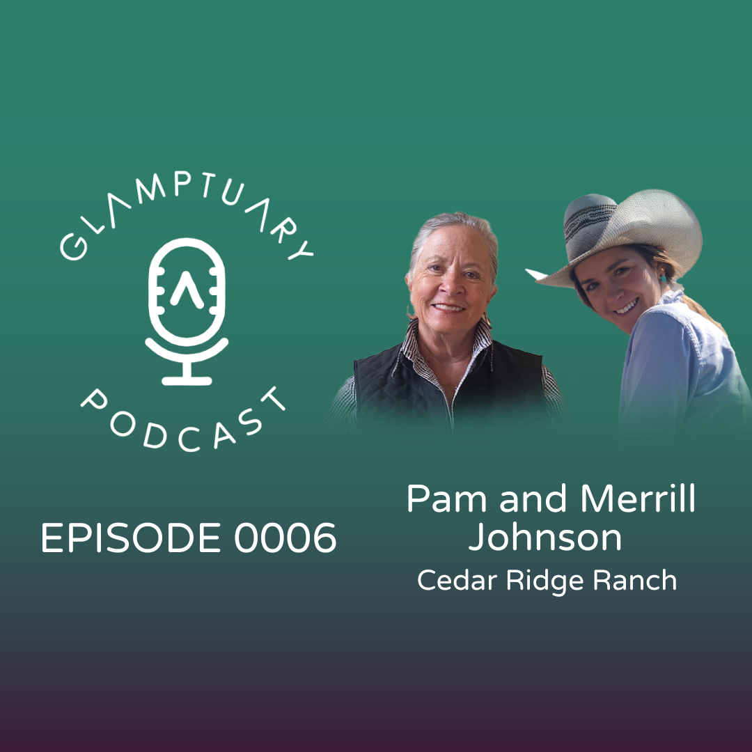 GLAMPTUARY PODCAST - SEASON 1/EPISODE 0006 - PAM AND MERRILL JOHNSON episode artwork