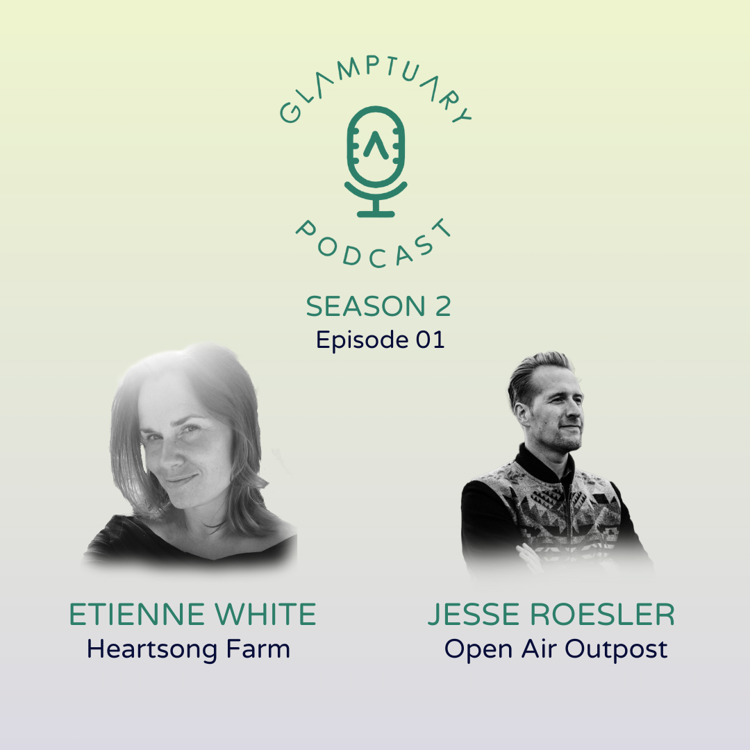 GLAMPTUARY PODCAST - SEASON 2/EPISODE 001 - ETIENNE WHITE AND JESSE ROESLER episode artwork