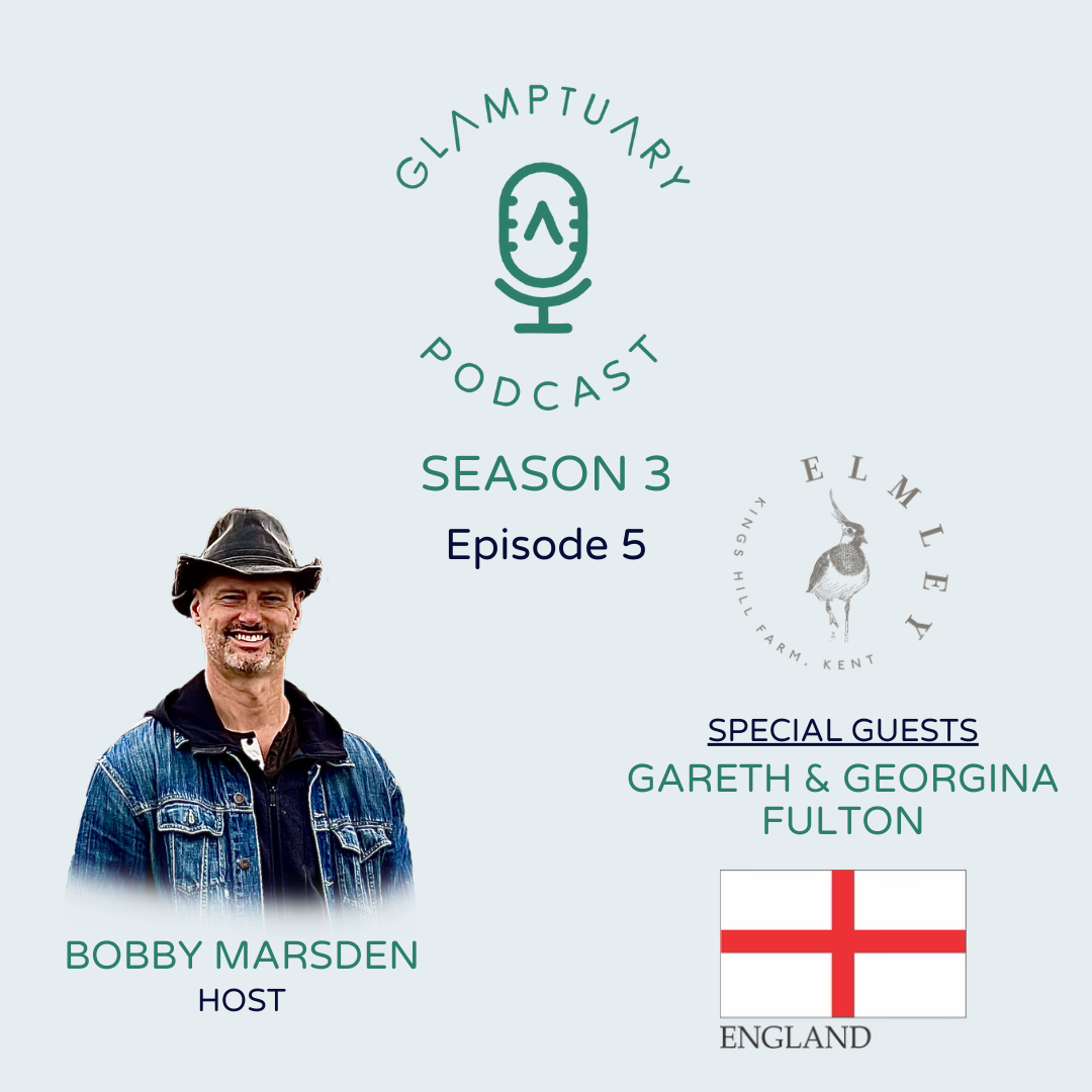 GLAMPTUARY PODCAST - SEASON 3/EPISODE 05 - WITH SPECIAL GUESTS GARETH & GEORGINA FULTON FROM ELMLEY NATIONAL NATURE RESERVE episode artwork