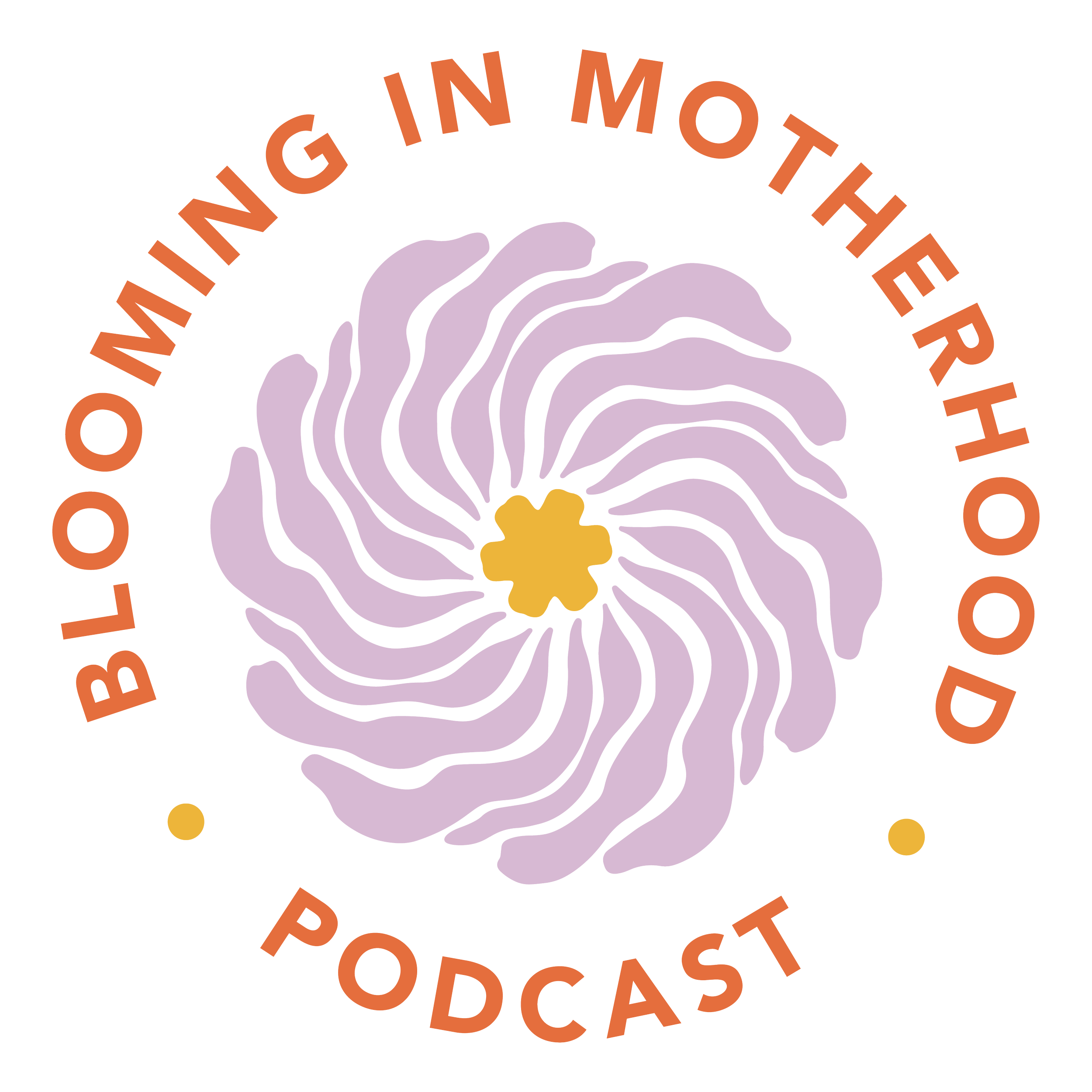 Podcast logo with a stylized purple flower at the center, surrounded by the text 'Blooming in Motherhood Podcast' in orange, curved around the flower on a black background.