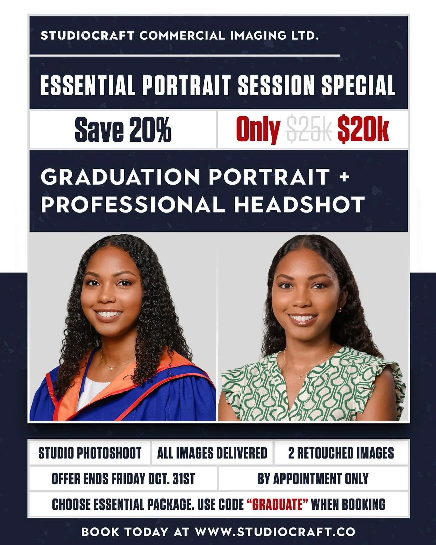 You&rsquo;ve worked so hard to finally cross the finish line. Now, it&rsquo;s time to capture the moment.

From now until October 31, StudioCraft is offering a Graduation Special just for you. Whether it&rsquo;s your first degree, your final mileston