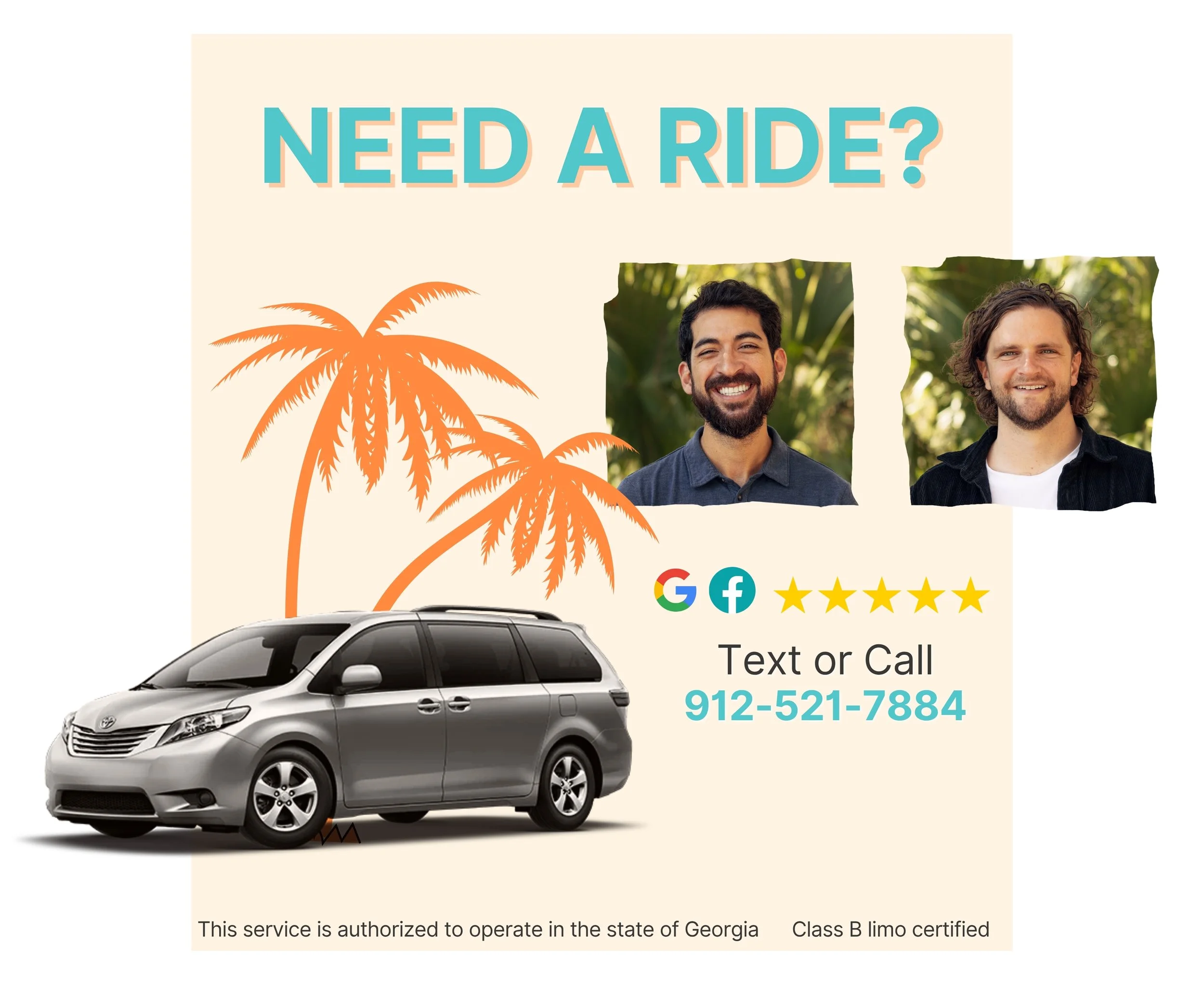 A flyer with the text 'Need a Ride?' with images of two men smiling, palm trees, a grey car, a Google and Facebook logo, and a 5-star rating. It includes a phone number for rideshare services in Georgia.