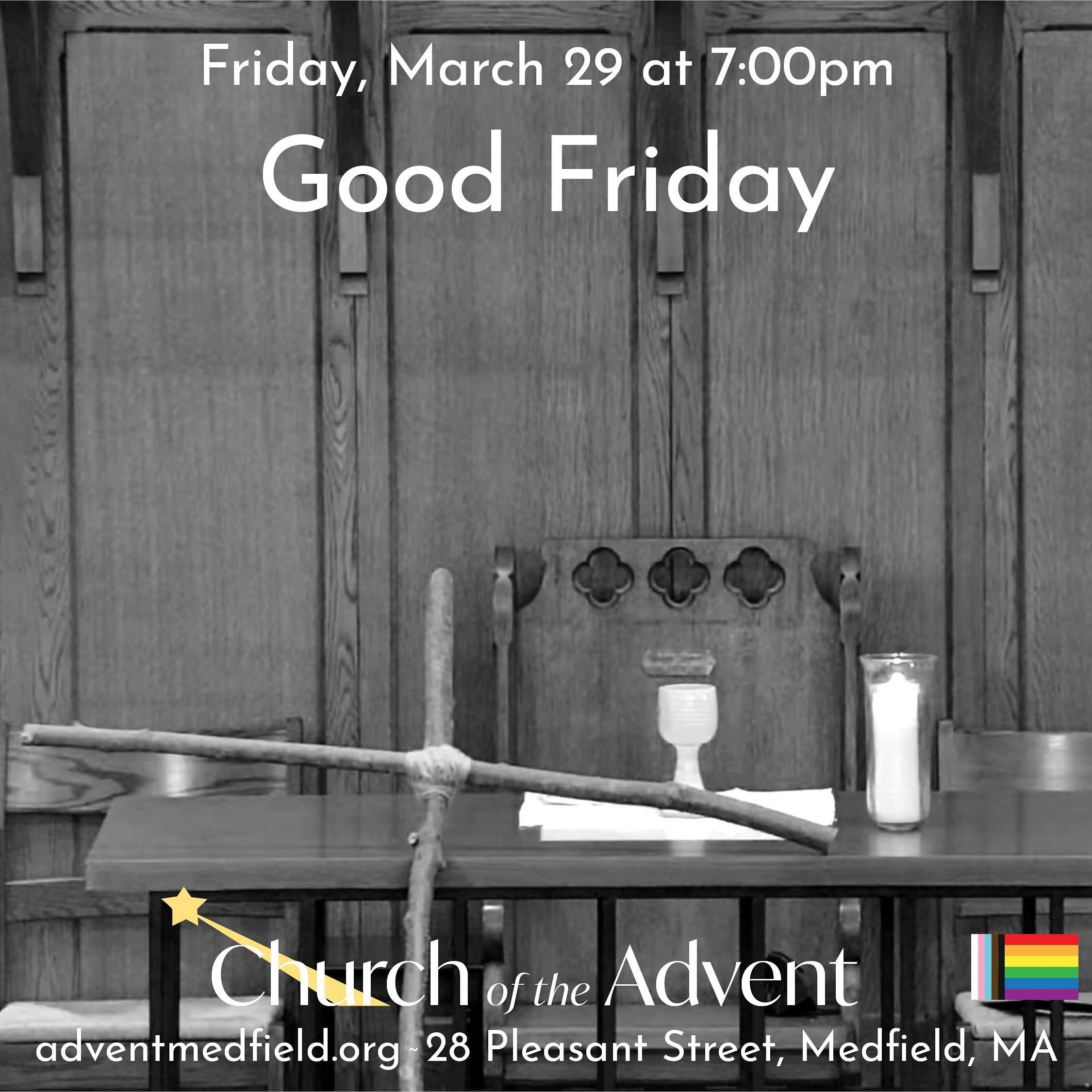 Tonight we remember Jesus&rsquo; suffering and death on the cross. Walk with us as we walk with Jesus. .  #adventmedfield #episcopalchurch #medfieldma #episcopal #thewayoflove #holyweek #goodfriday #allarewelcome #diomass