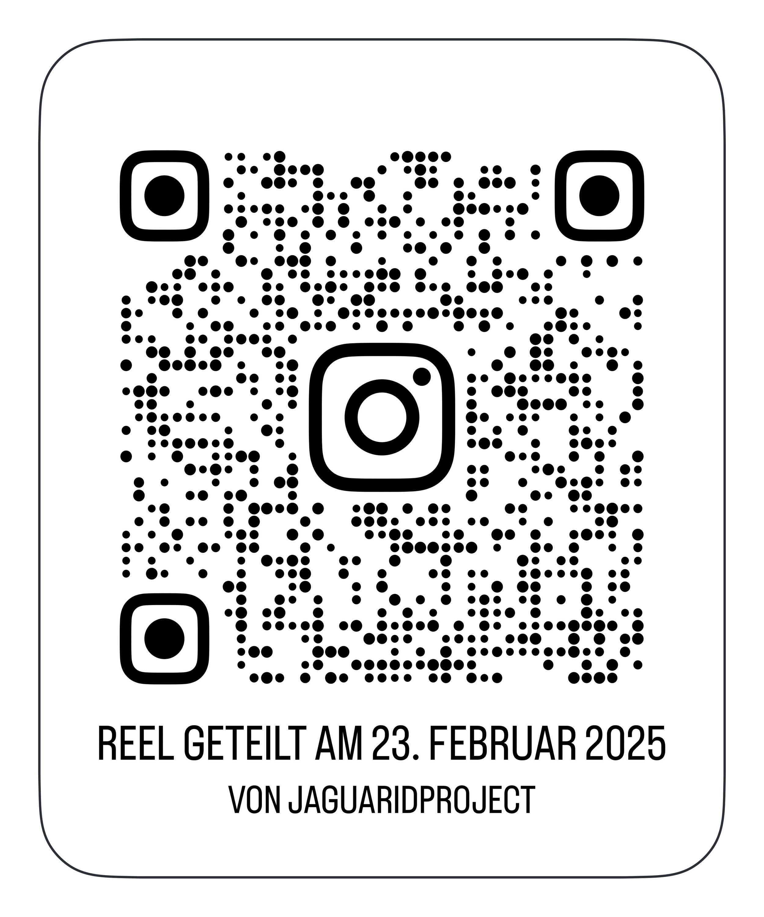 Instagram logo with a QR code and German text indicating a reel shared on February 23, 2025, by JaguarIDProject.