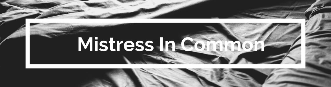Mistress In Common