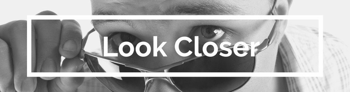 Look Closer
