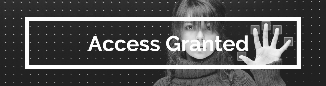 Access Granted