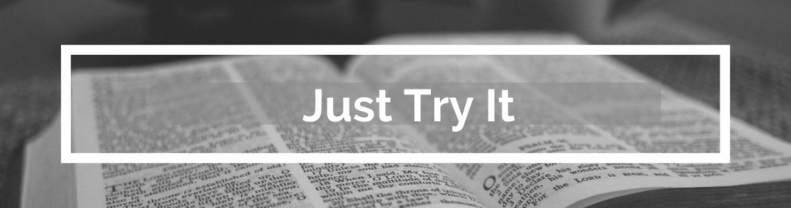 Just Try It