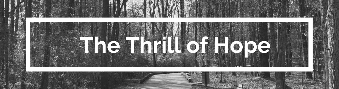 The Thrill of Hope