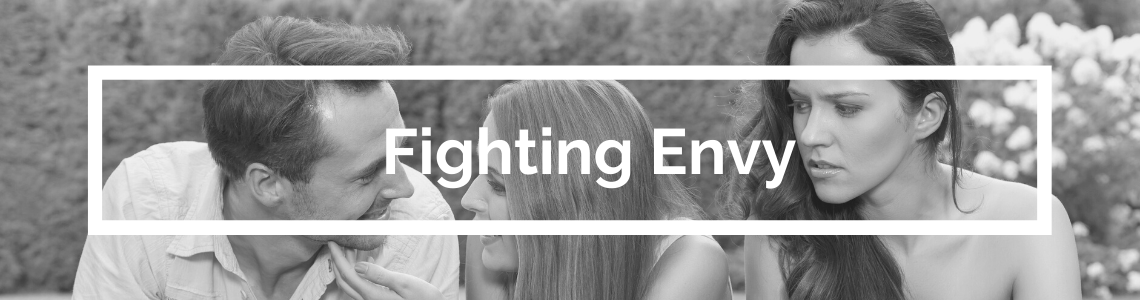 4 Tips to Fight Off Envy