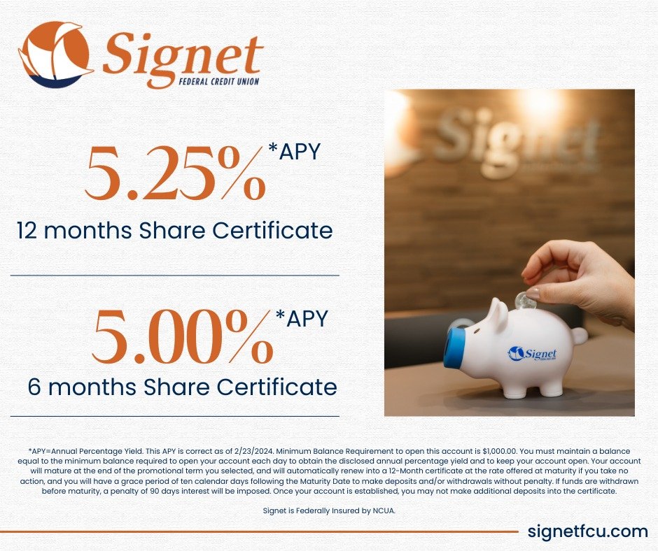 Maximize your savings with our Share Certificates! Discover the best rates to start your financial journey. Connect with a member relationship specialist today at Signet Federal Credit Union! 
Start with Signet!