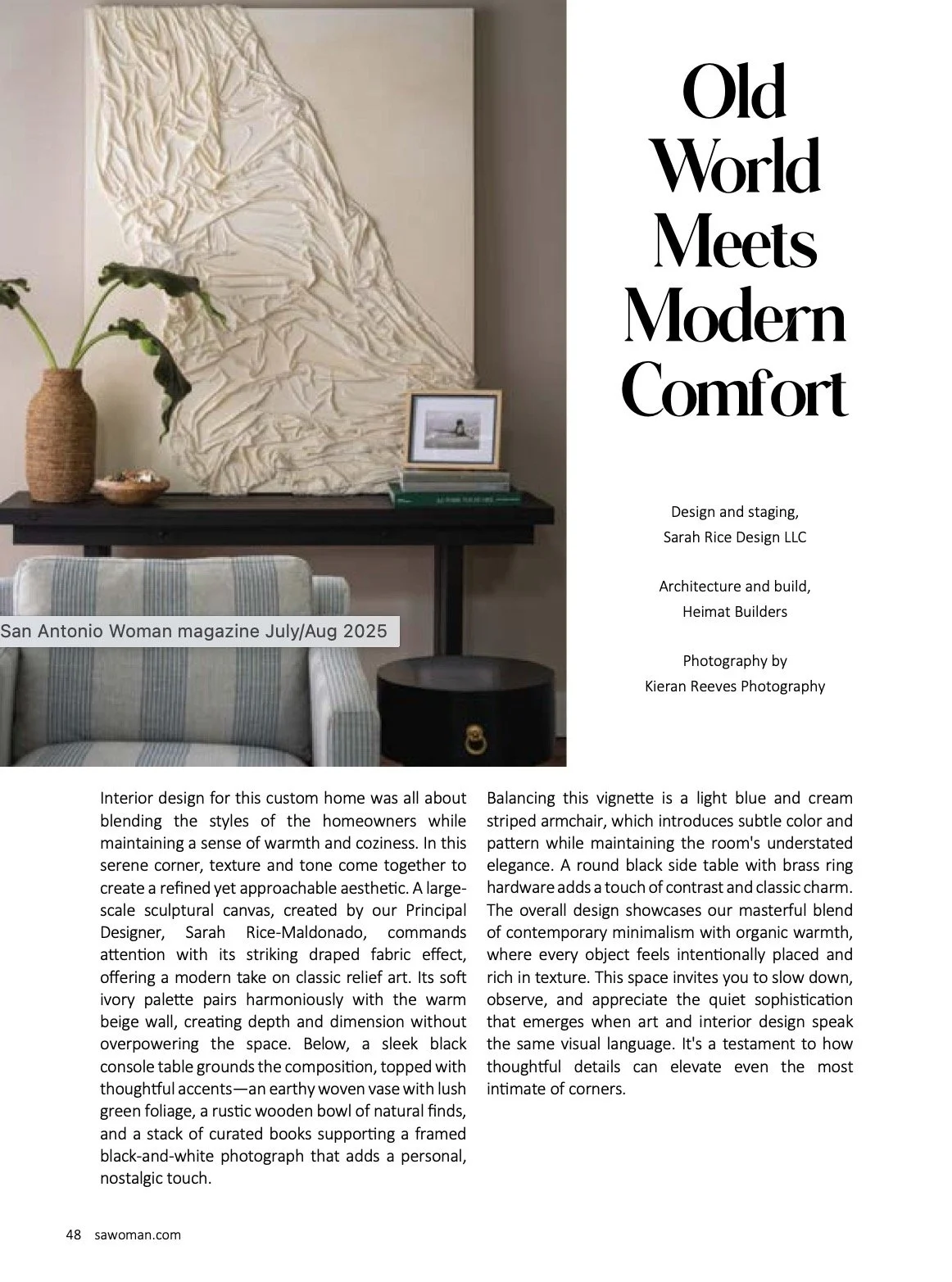 Congrats @sarahricedesign on your #destinationway project feature in @sanantoniowoman July/August edition.

Design: @sarahricedesign
Project photography: @kieranreevesphotography
Cover photo: @celebratedreflections