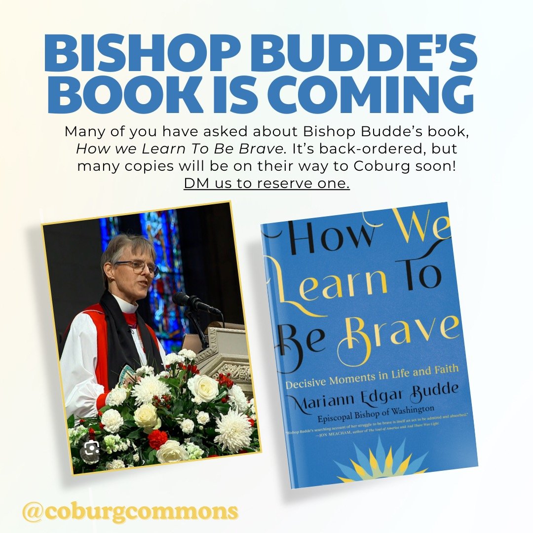 Many of you have asked about @mariann_budde's book, "How We Learn To Be Brave." It's back-ordered, but many copies will be on their way to Coburg soon! DM us to reserve one.