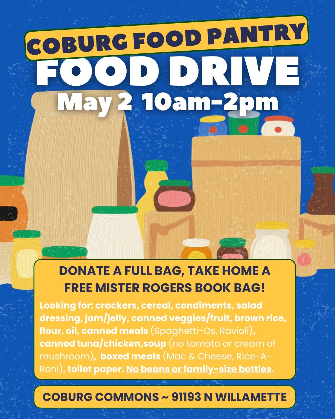 Bad news: the Coburg Food Pantry is almost empty!
Good news: we&rsquo;re hosting a food drive on Saturday May 2 from 10am to 2pm to restock their shelves!
Bonus: bring in a full bag of donations to get a free &ldquo;Look for the helpers&rdquo; book b