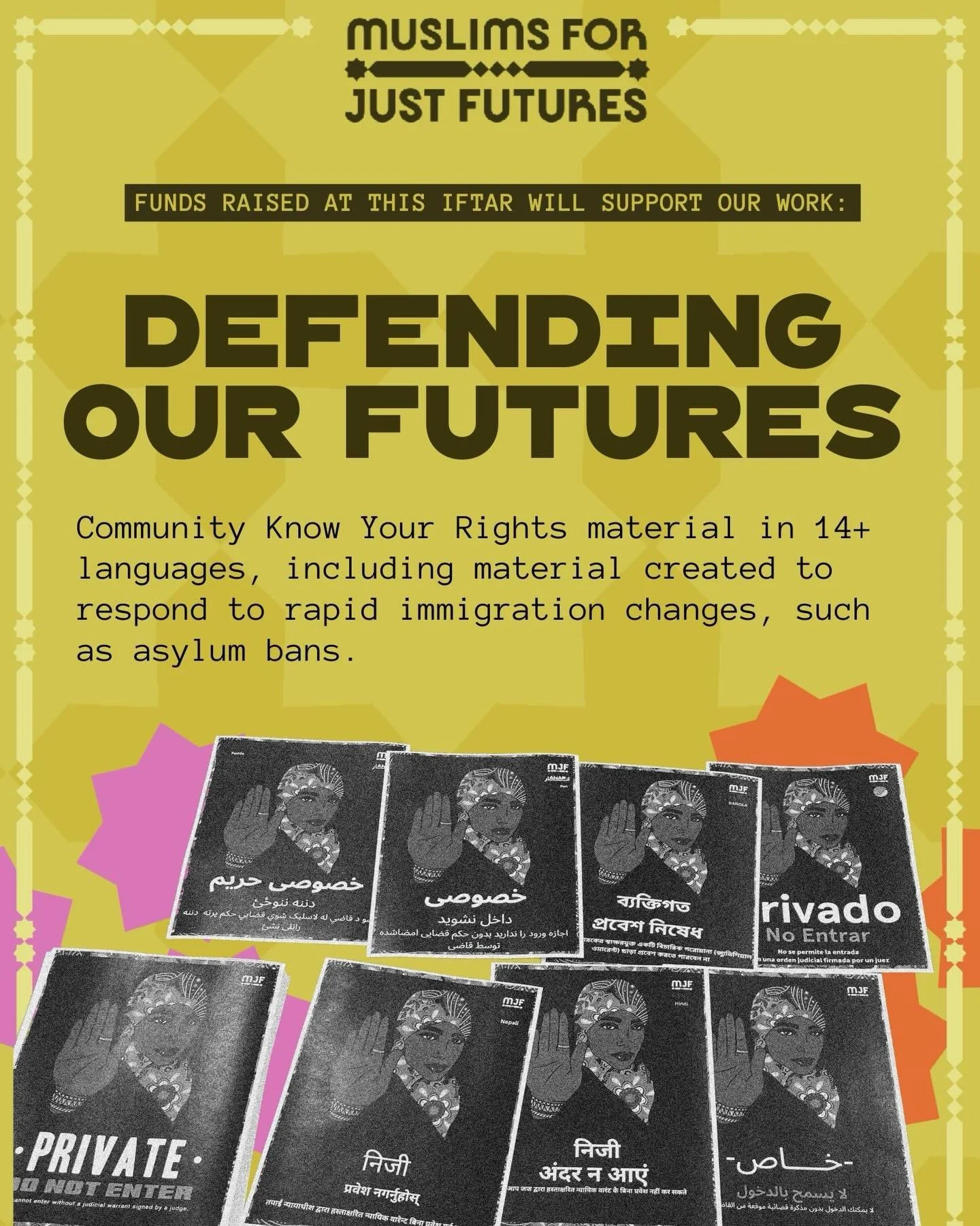 Support MJF&rsquo;s Know Your Rights Work - Defending our Futures

At a time when the very presence of our communities is under attack - as legal avenues to migration and movement are closed off and our people are banned, deported, and separated from