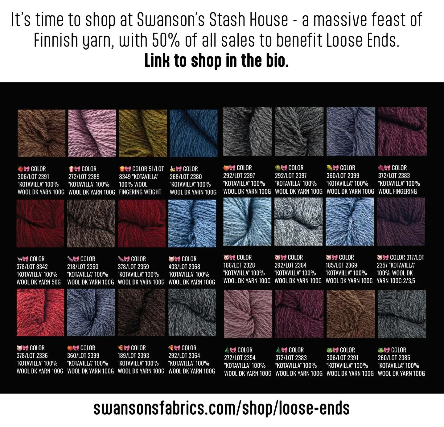 Massive donation from Finland &mdash; available at Swanson&lsquo;s online right now! 50% of all sales will benefit Loose Ends project. Purchases will ship to your home! (Or shop in person) New yarns dropping weekly, Wednesdays at noon EST until it&rs
