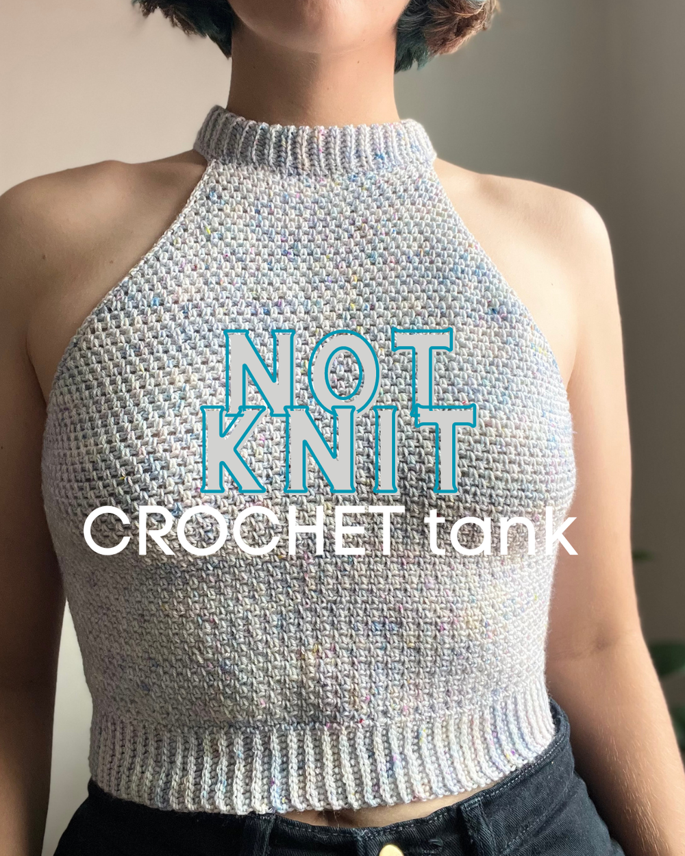 Not Knit Crochet Tank: Made-to-Measure Summer Crochet Raglan Tank Top PDF  Pattern — Just The Worsted | Modern Crochet Patterns | Free Tunisian  Crochet