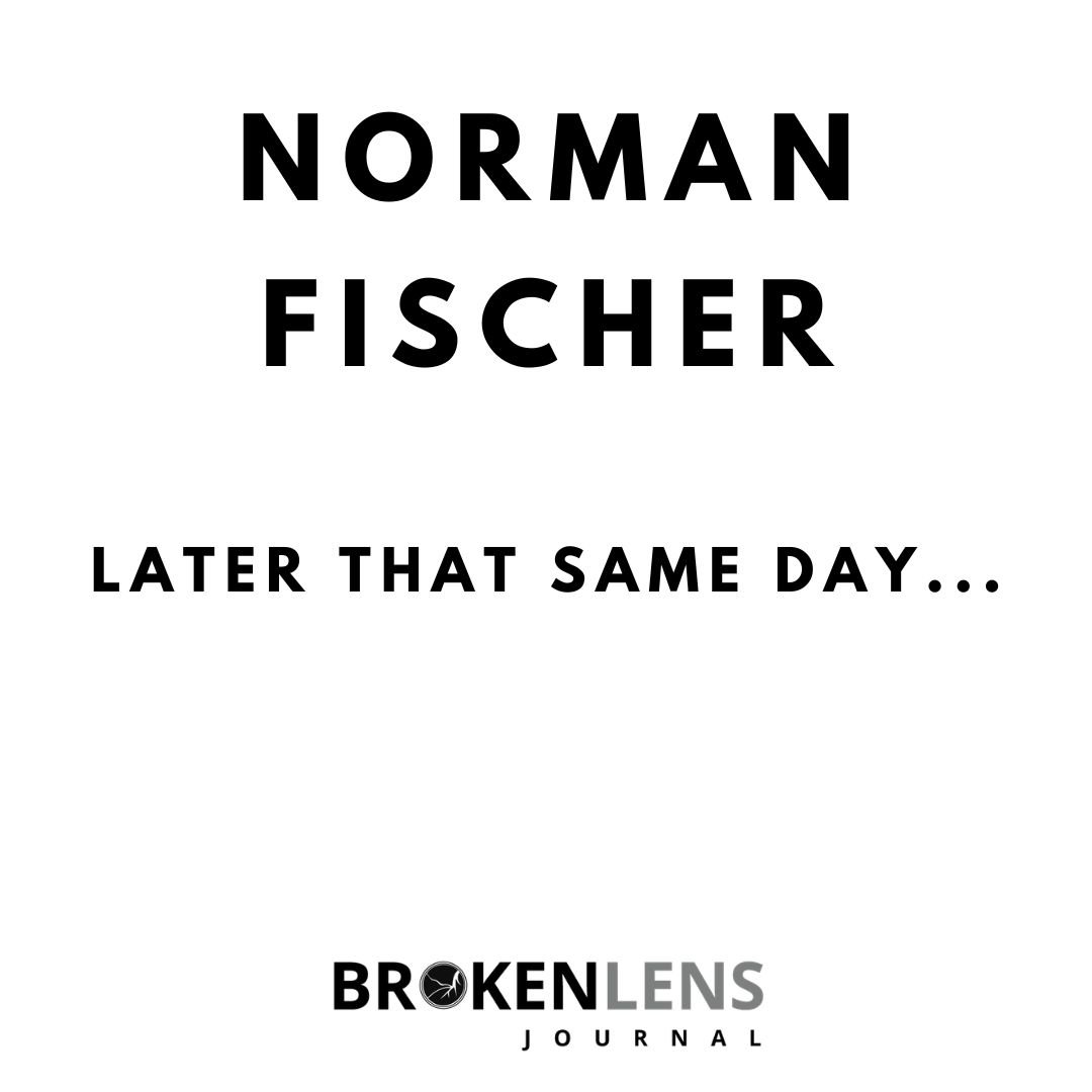 @norman.fischer.779 has been publishing poetry since the 1970's. His latest book is the serial poem Through a Window (Roof). Chax Press brought out his Selected Poems 1980-2013 in 2017. He lives on the coast of northern California, not far from San F