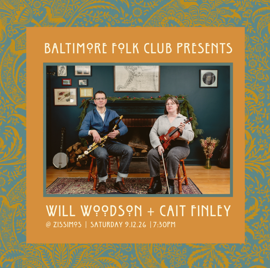 BIMS and the Baltimore Folk Club Presents: Will Woodson + Cait Finley