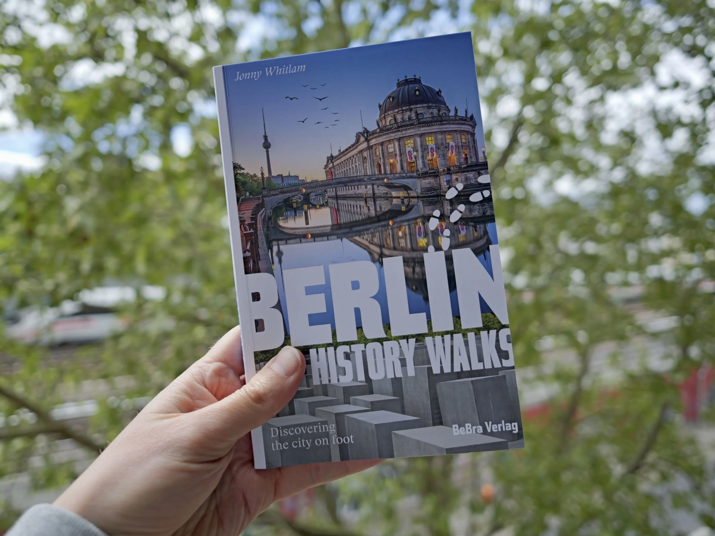 Berlin History Walks book by Jonny Whitlam