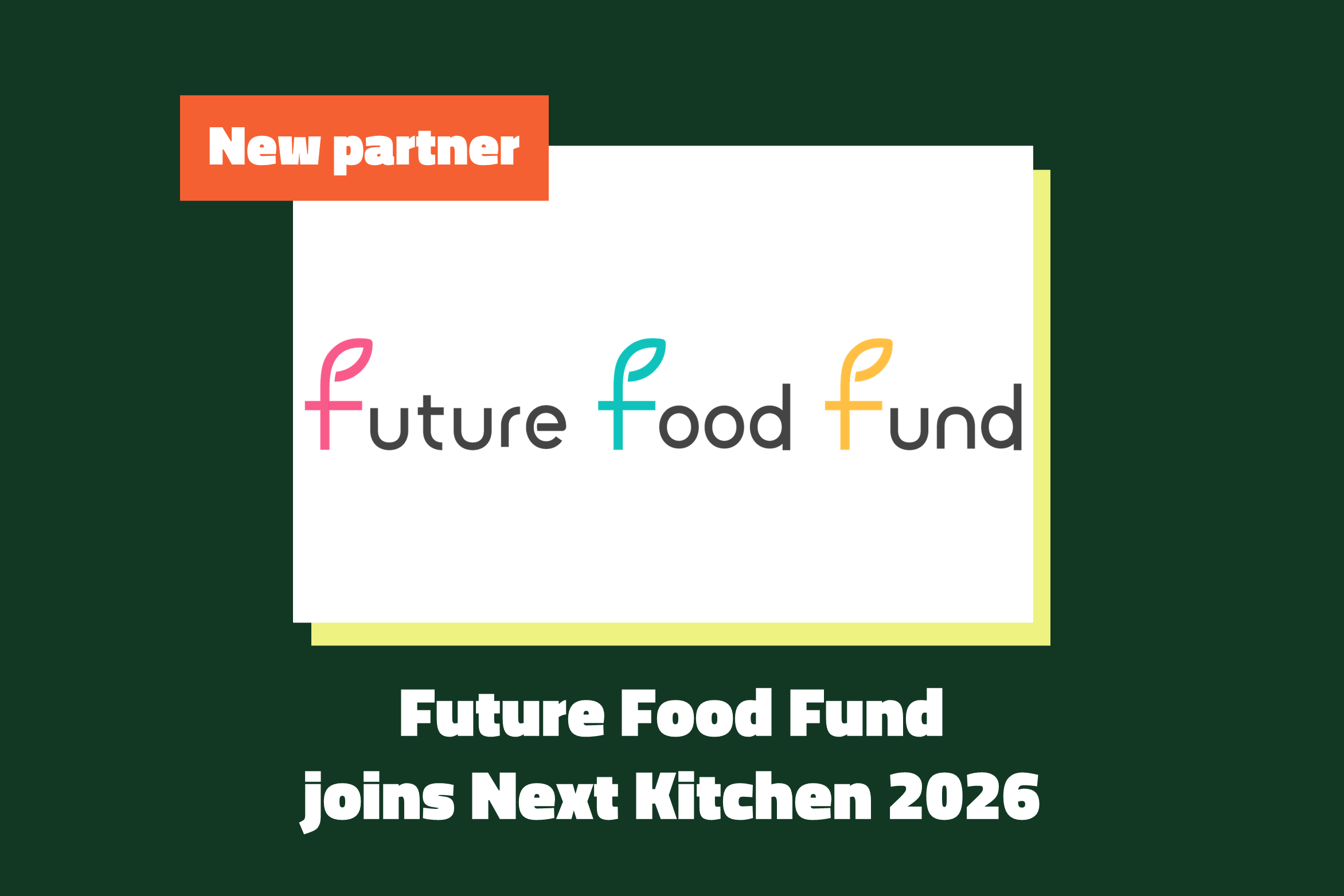 Meet our program partner: Future Food Fund