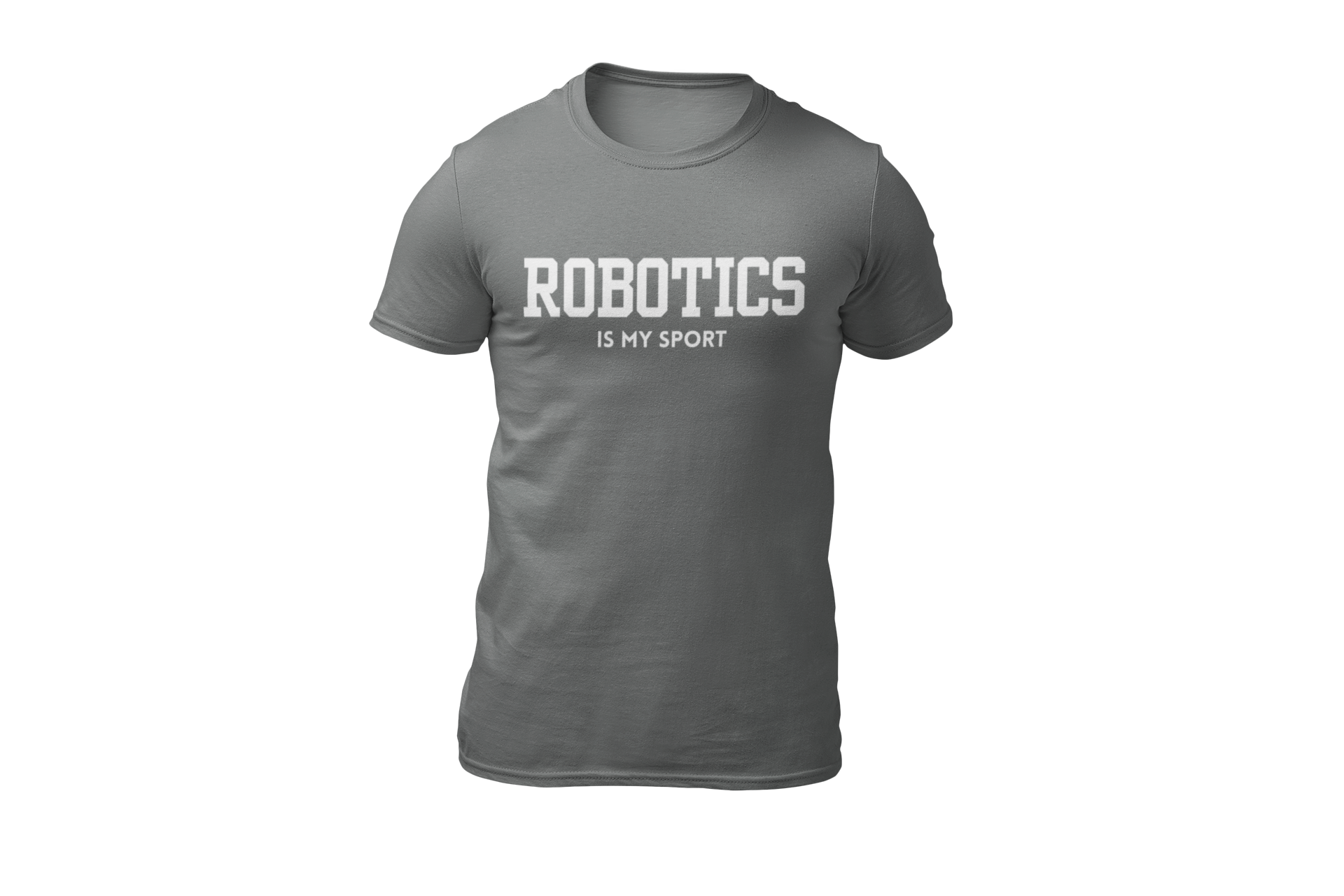 Robotics is my sport_graphite gray.png