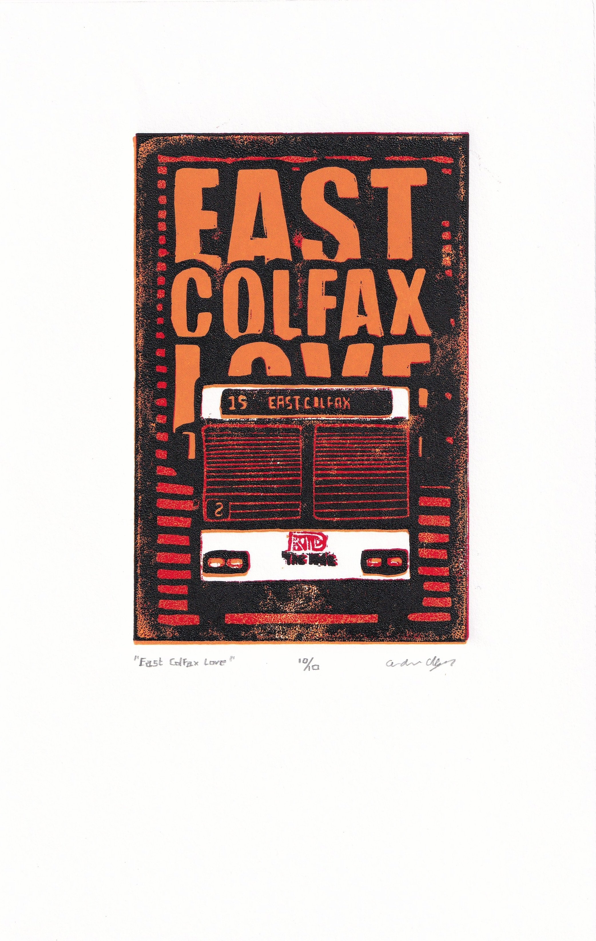 linocut print titled "East Colfax Love" with the front of the 15 RTD bus in Denver, Colorado. The print is black, red, orange and white.