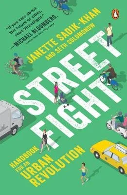 Book cover of Street Fight by Janette Sadik-Khan and Seth Solomonow.
