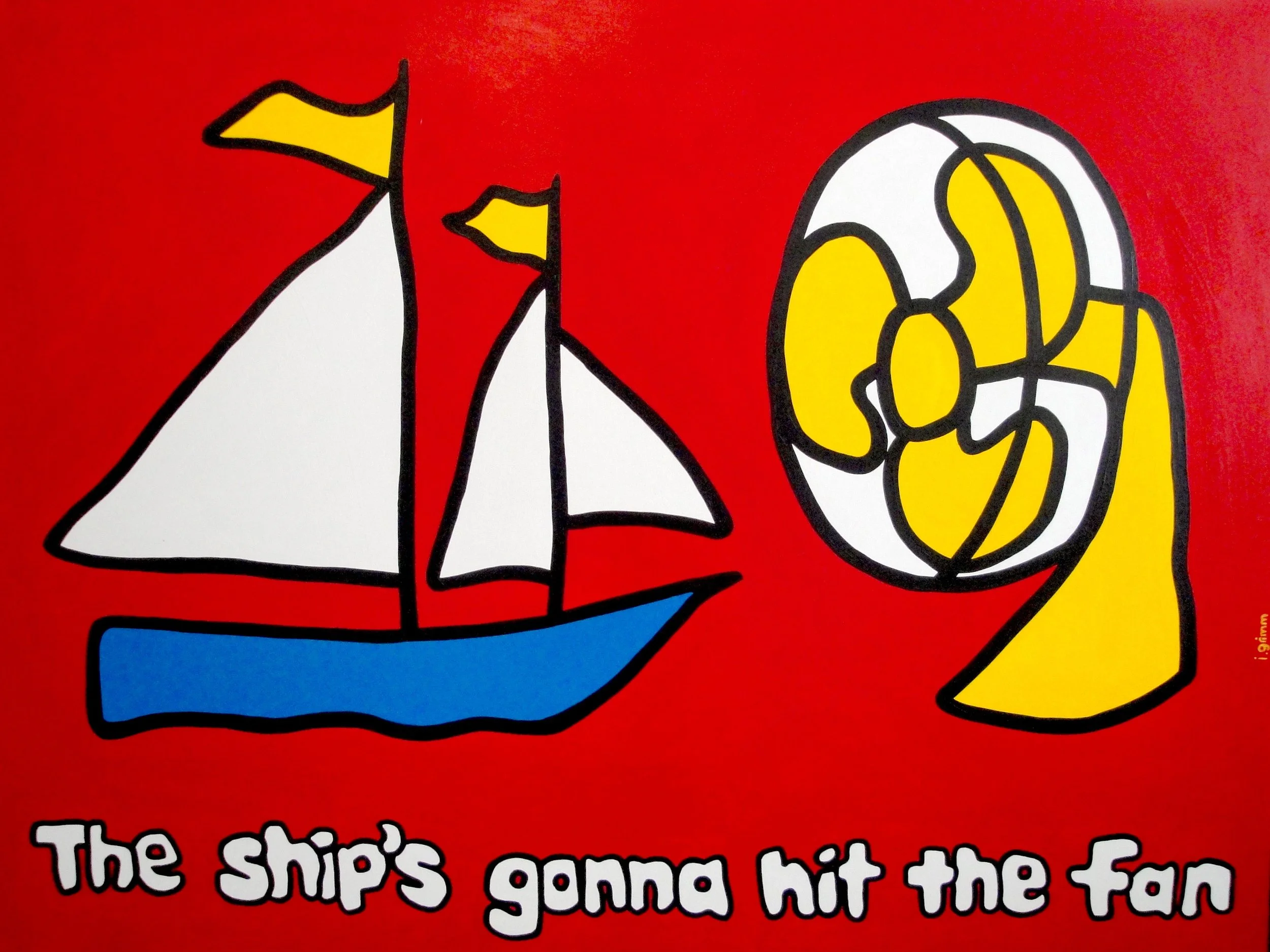 The Ship's Gonna Hit The Fan 40x30 Acrylic On Canvas - $3200