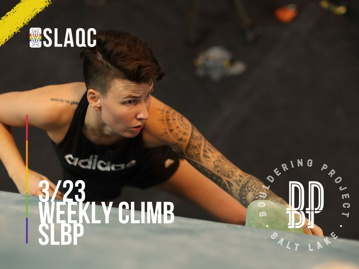 SLAQC THURSDAY MEETUP @ SLBP!

We are back at SLBP for our last climbing meet up of the month! We hope to see you there, whether it's your first SLAQC meetup or your fiftieth! 

Date: Thursday, March 23rd
Time: 6-9pm
Location: @saltlakeboulderingproj