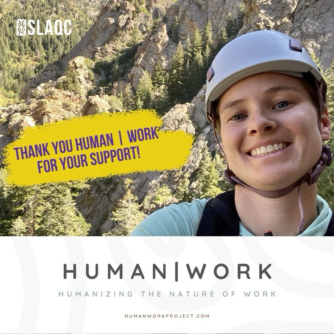 Thank you @humanworkproject  for your support of SLAQC!

Some of you may recognize the familiar face on this post - Charlie Warner (she/her). She is a self&ndash;described &ldquo;wanderpreneur&rdquo; and is fascinated by the nature of work (and natur