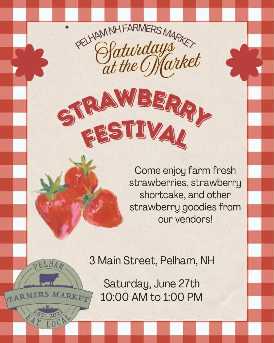Strawberry Festival at the Pelham Farmers Market